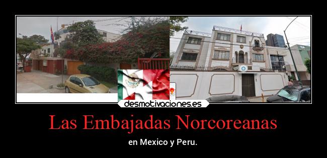 carteles politica mexico peru embajadas desmotivaciones