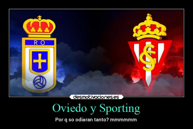 Oviedo y Sporting - 