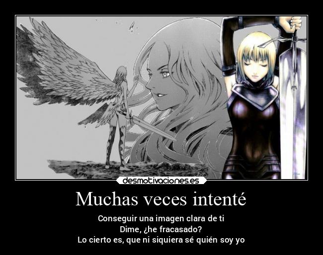 carteles alma ausencia pensamientos recuerdos intentar ser claymore desmotivaciones
