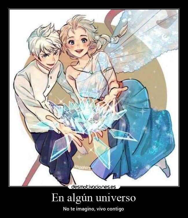 En algún universo - No te imagino, vivo contigo