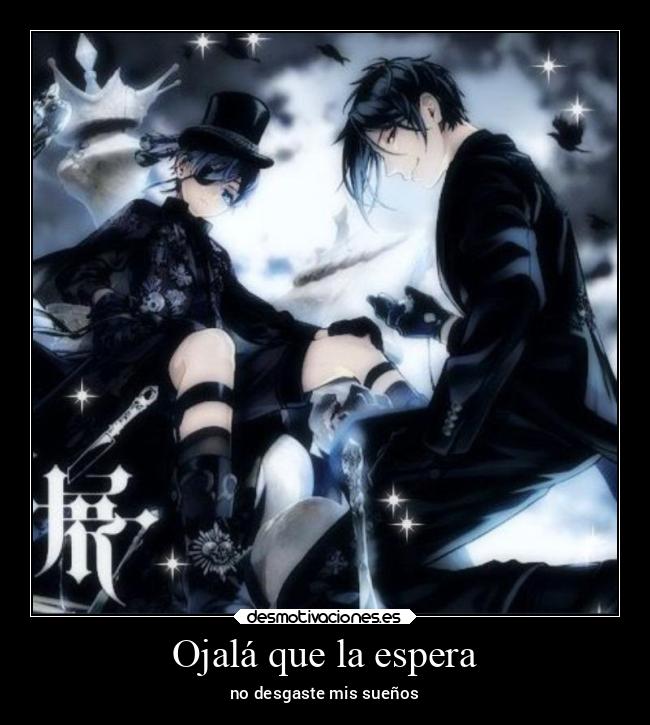 Ojalá que la espera -