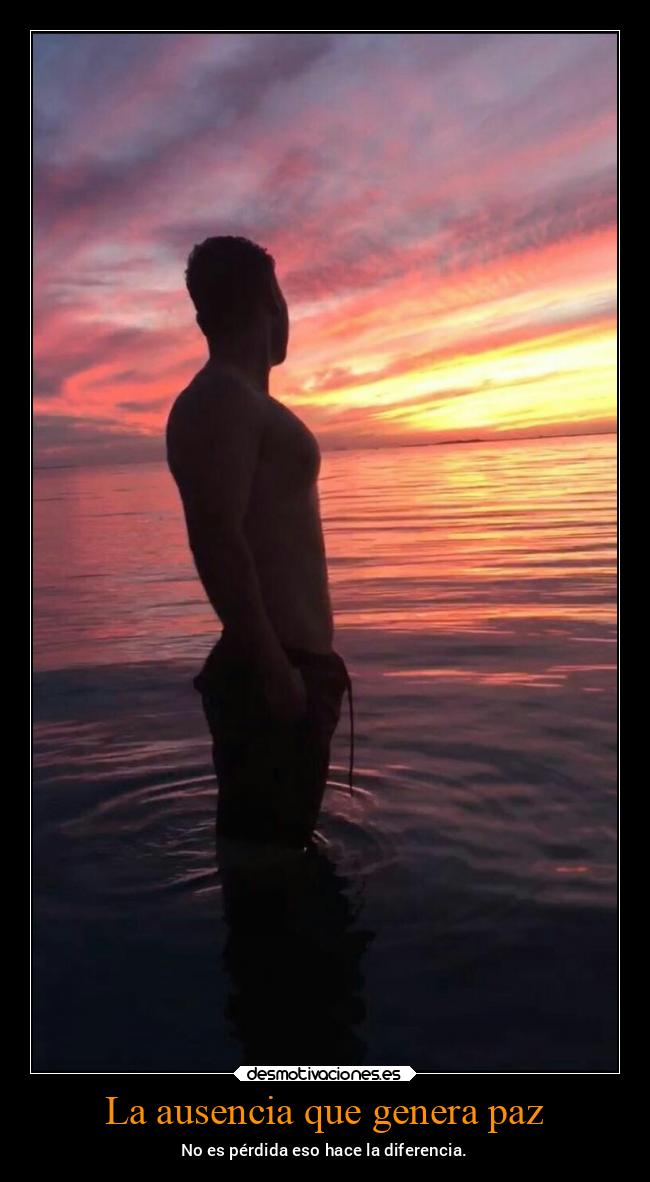 La ausencia que genera paz - No es pérdida eso hace la diferencia.