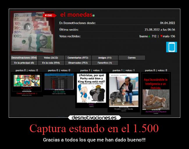 Captura estando en el 1.500 - Gracias a todos los que me han dado bueno!!!