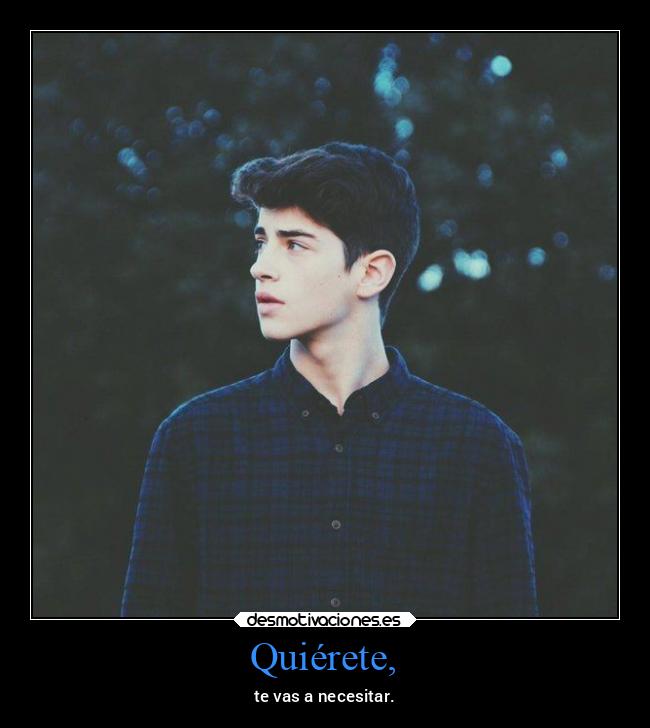 Quiérete, - 