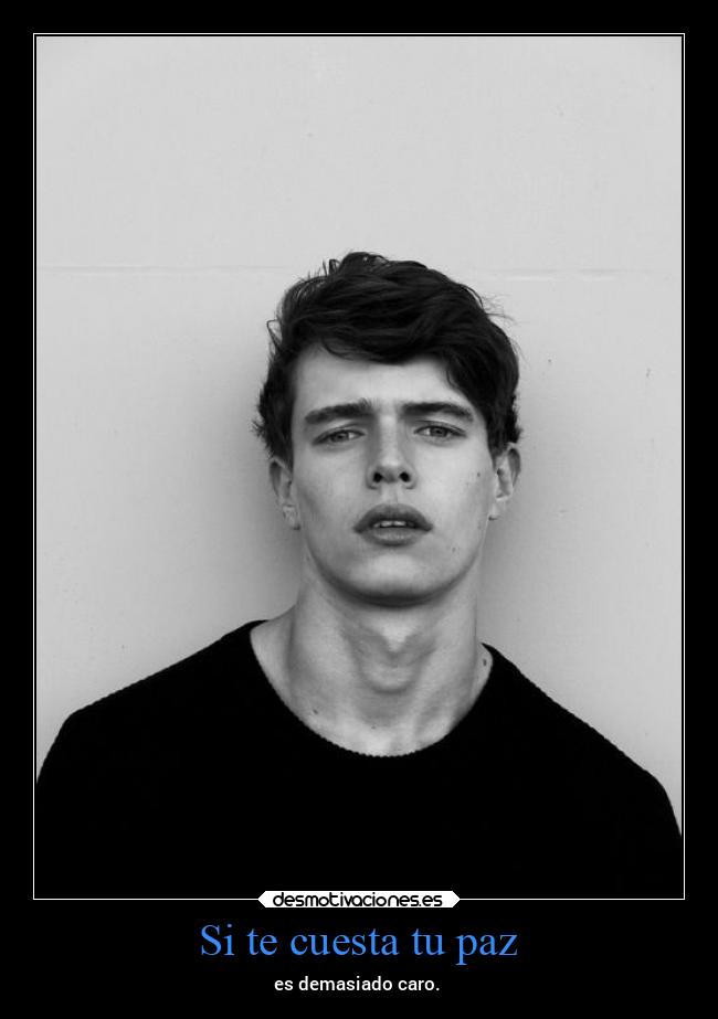 Si te cuesta tu paz - 