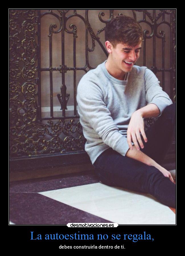 La autoestima no se regala, - 