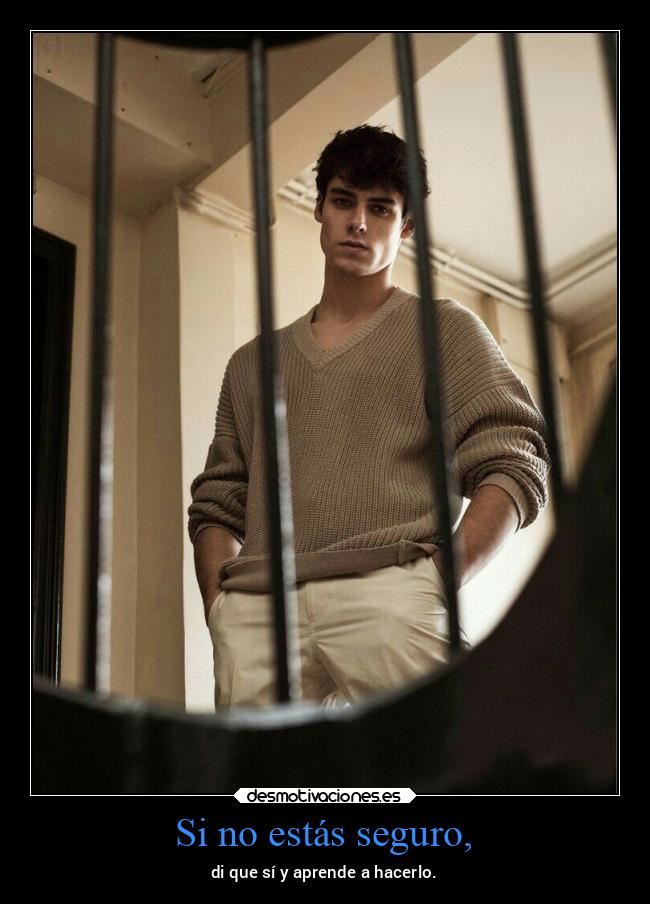 Si no estás seguro, - 