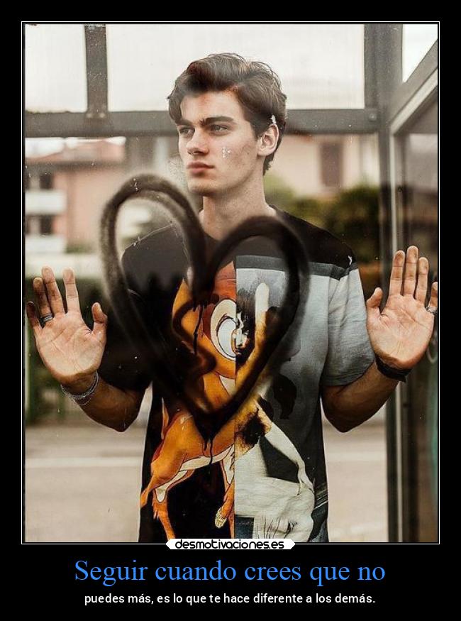 Seguir cuando crees que no - 