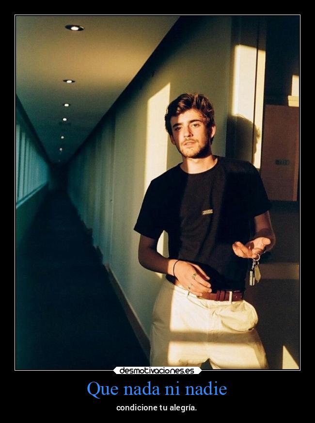 Que nada ni nadie - 