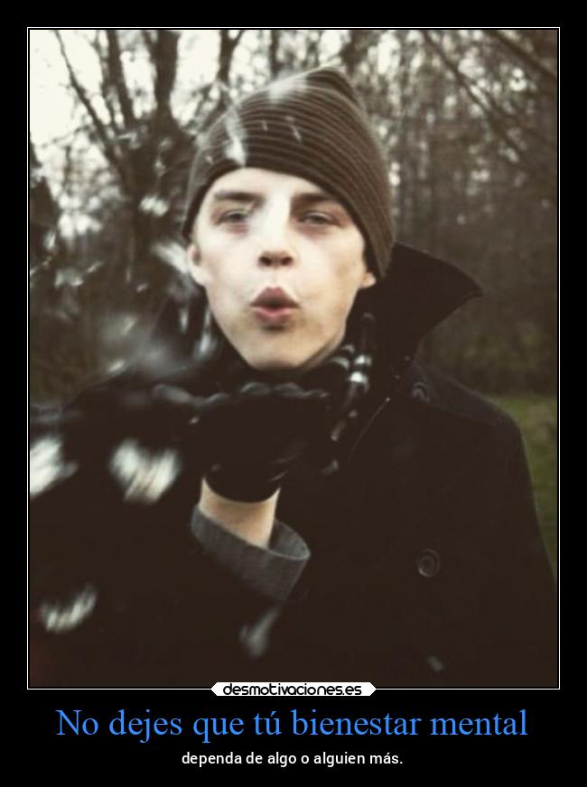 No dejes que tú bienestar mental - 