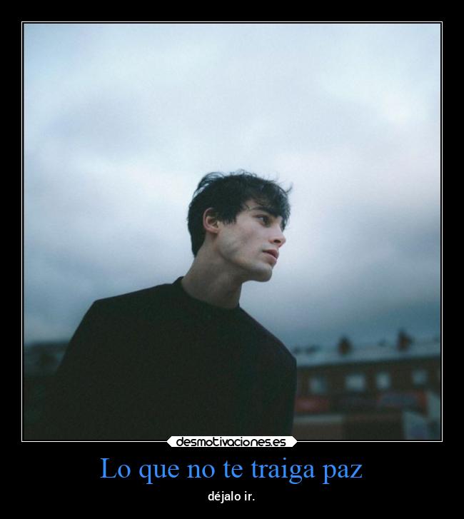 Lo que no te traiga paz - 