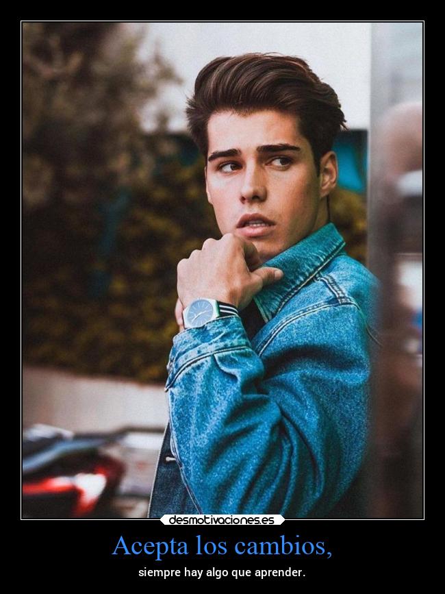 Acepta los cambios, - 