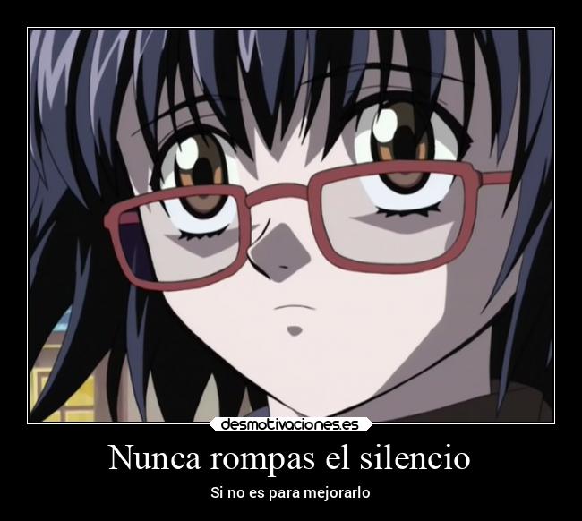 Nunca rompas el silencio -