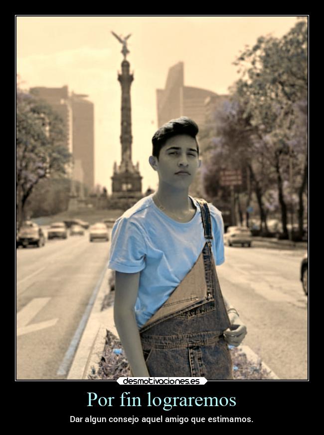 carteles amistad mexico amigo estimado mexico2022 desmotivaciones