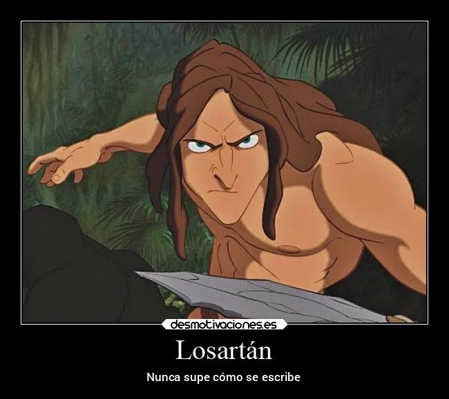 Losartán - Nunca supe cómo se escribe