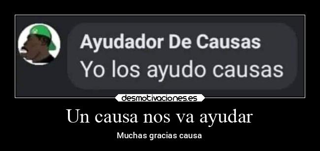 Un causa nos va ayudar -