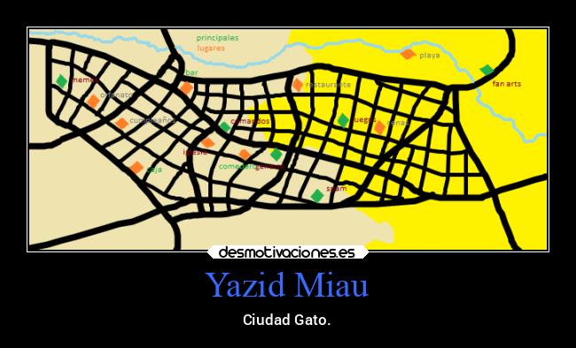 Yazid Miau - Ciudad Gato.