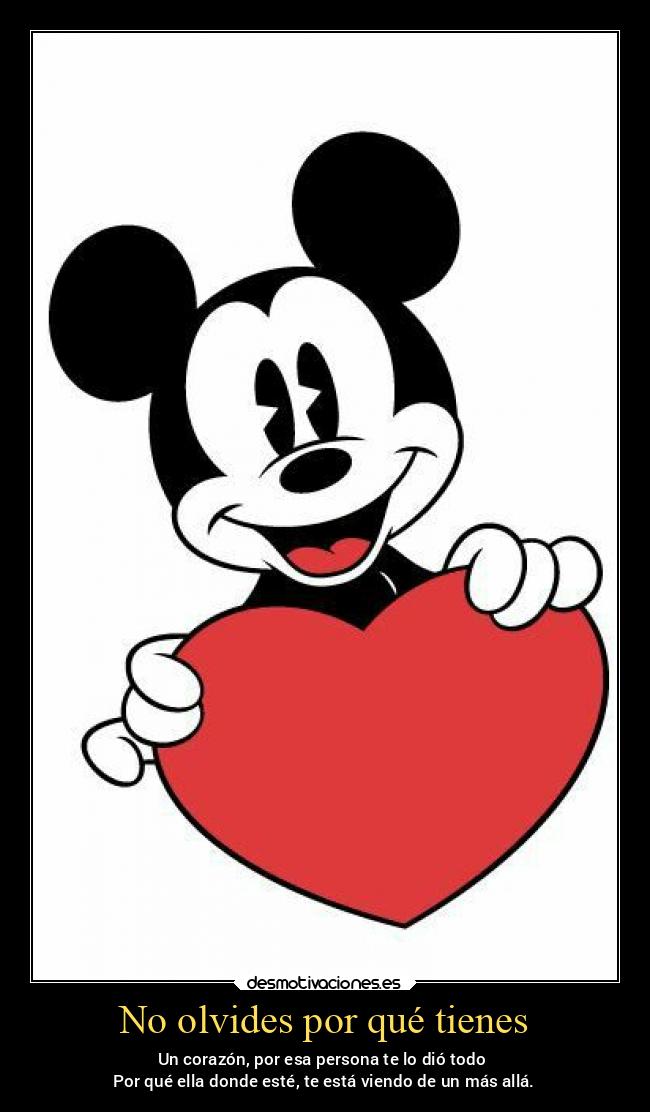 No olvides por qué tienes - Un corazón, por esa persona te lo dió todo 
Por qué ella donde esté, te está viendo de un más allá.