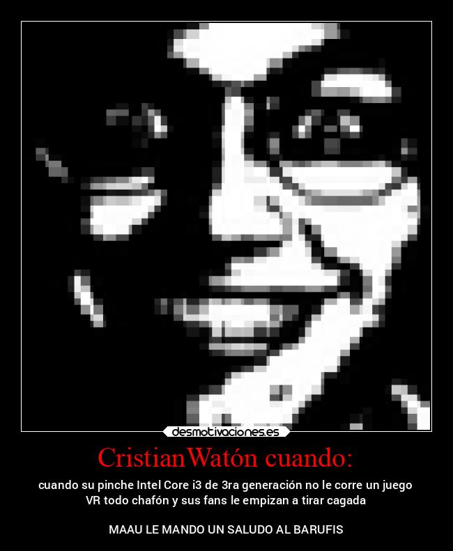 CristianWatón cuando: - 