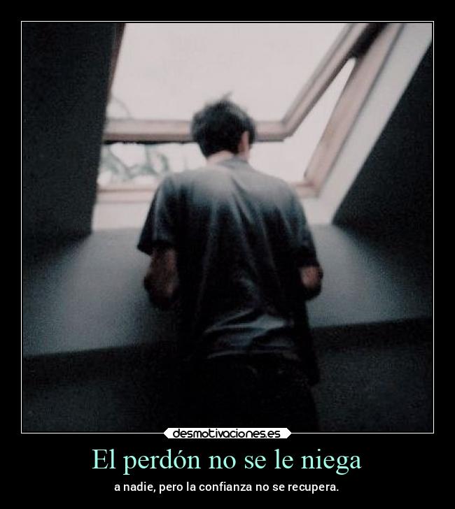 El perdón no se le niega - 