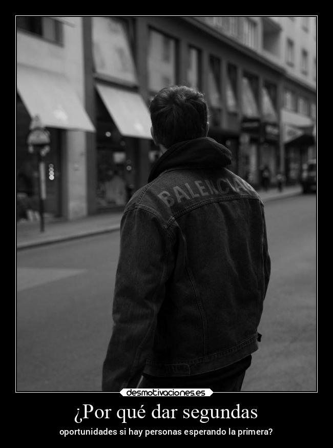 ¿Por qué dar segundas - 