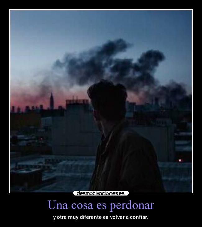 Una cosa es perdonar -