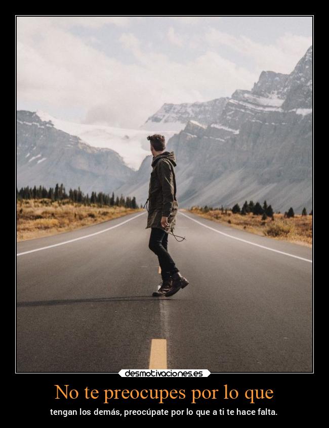 No te preocupes por lo que - 