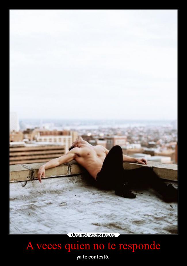 A veces quien no te responde - 
