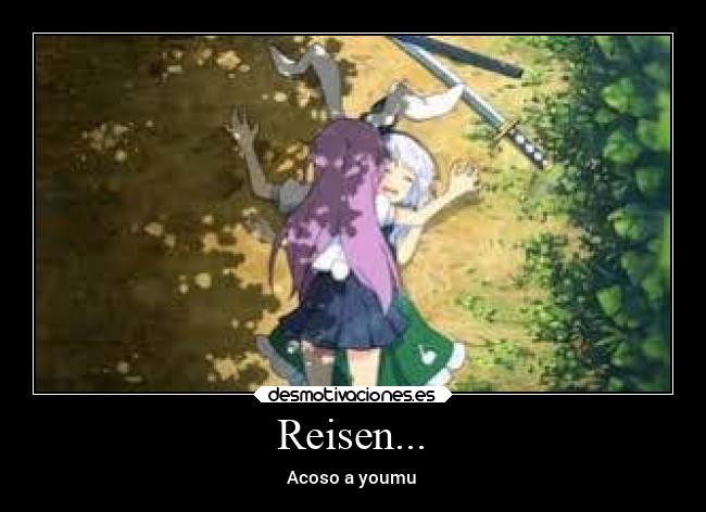 Reisen... - Acoso a youmu