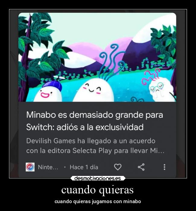 cuando quieras - cuando quieras jugamos con minabo