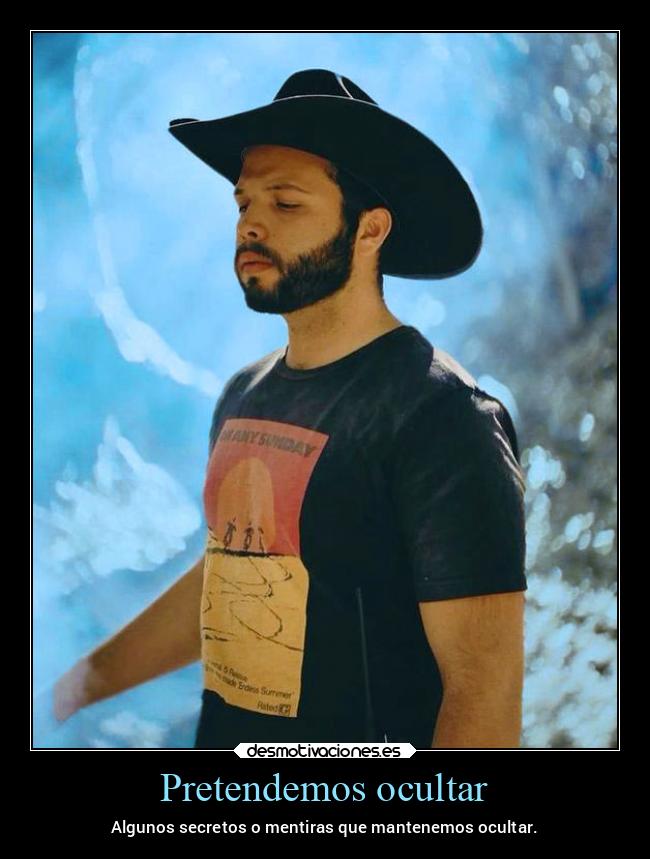 carteles mexico ocultar secretos mentiras mantener mexico2022 desmotivaciones