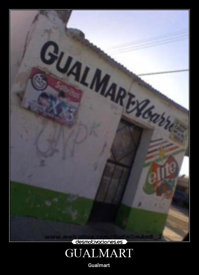 carteles sexo tiendas gualmart desmotivaciones