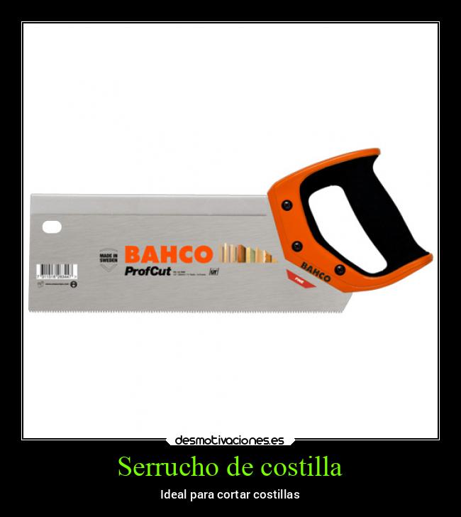 Serrucho de costilla -