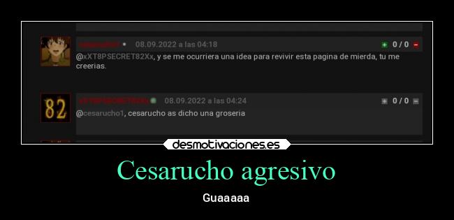 Cesarucho agresivo - 