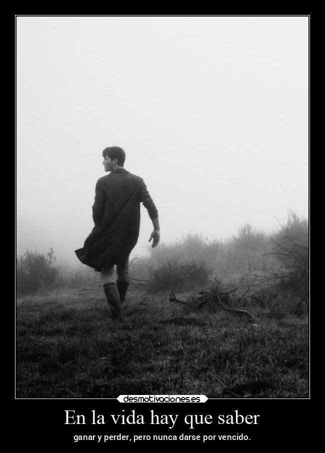 En la vida hay que saber -