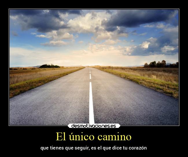 El único camino -