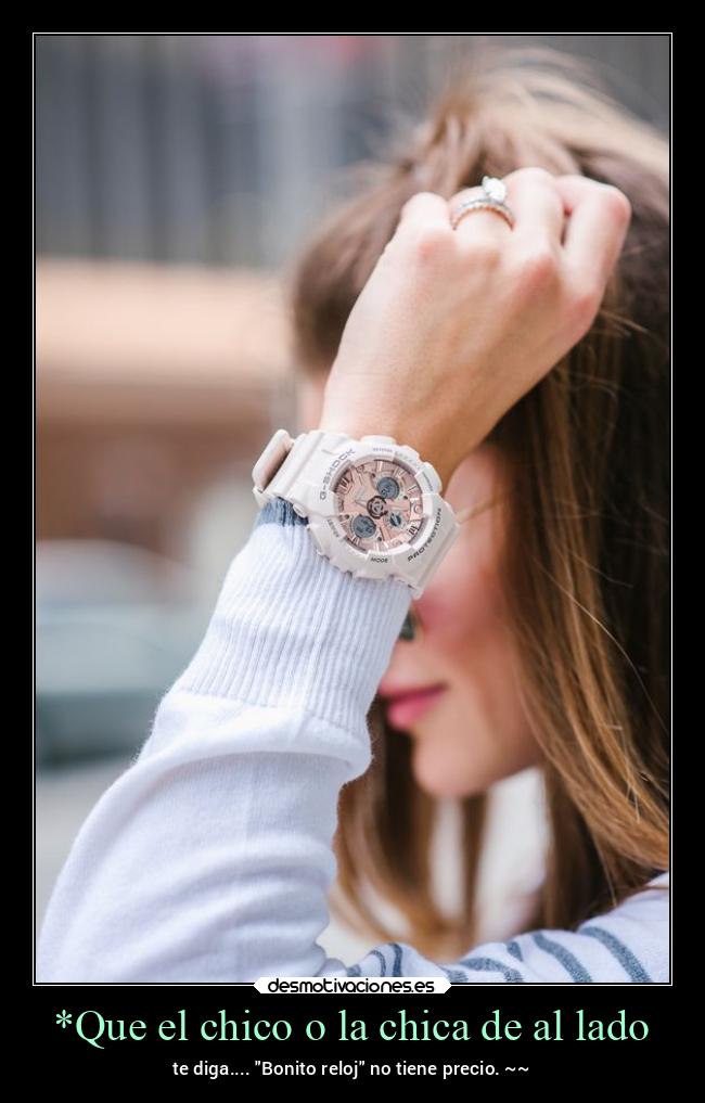 carteles alegria gshock casio relojes envidiasana notieneprecio claseyestilo desmotivaciones