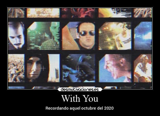 With You - Recordando aquel octubre del 2020