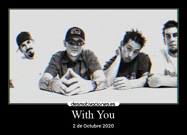 With You - 2 de Octubre 2020