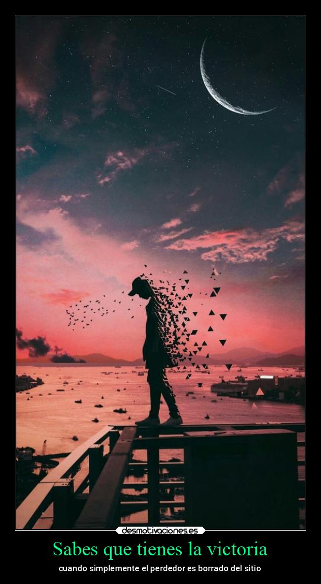 Sabes que tienes la victoria - 