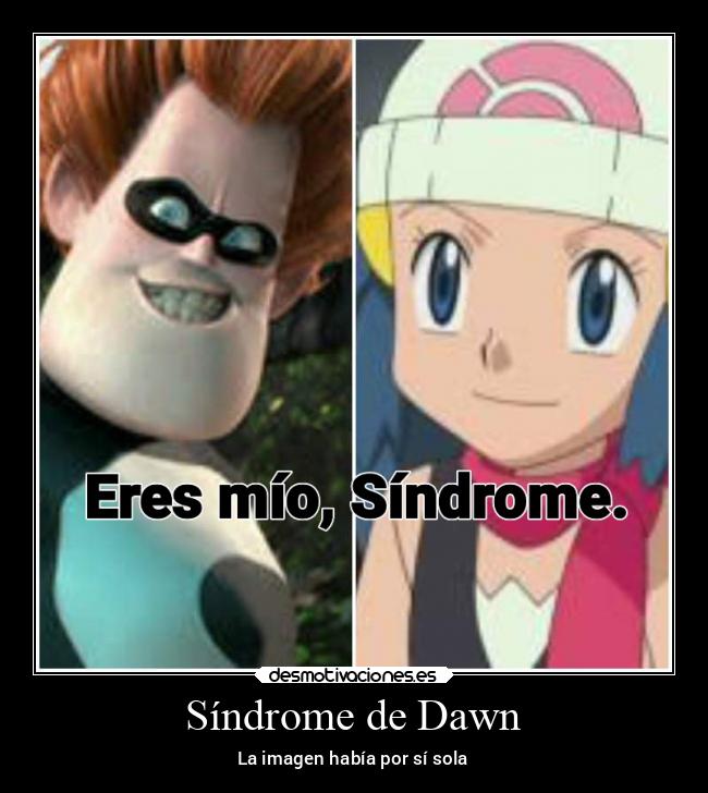 Síndrome de Dawn - La imagen había por sí sola