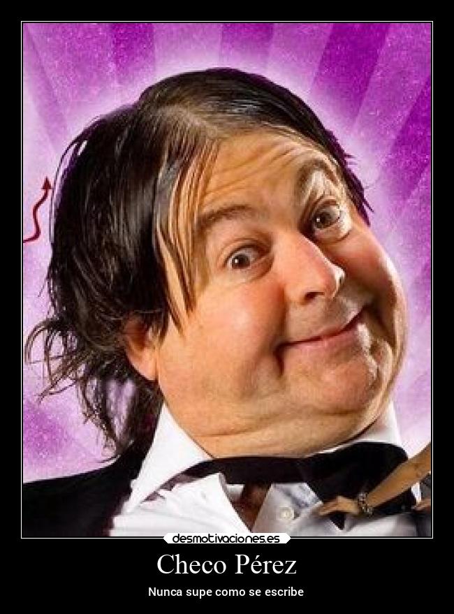 Checo Pérez - Nunca supe como se escribe