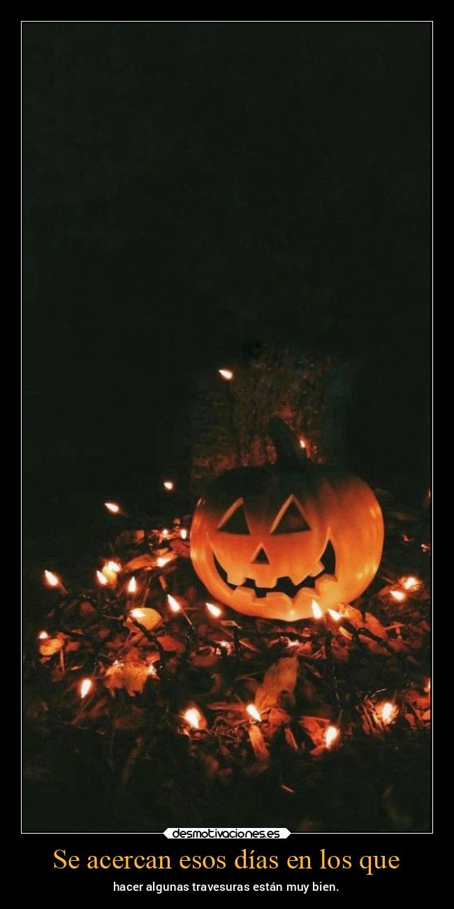 Se acercan esos días en los que - hacer algunas travesuras están muy bien.