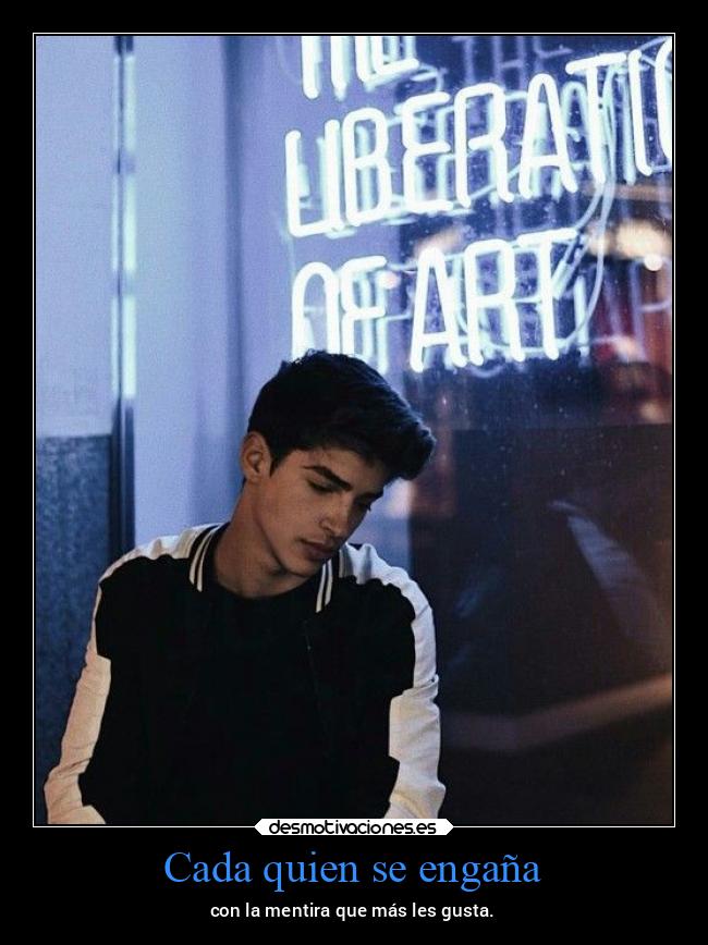 Cada quien se engaña - 