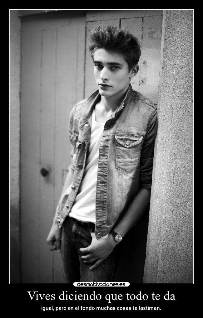 Vives diciendo que todo te da - 