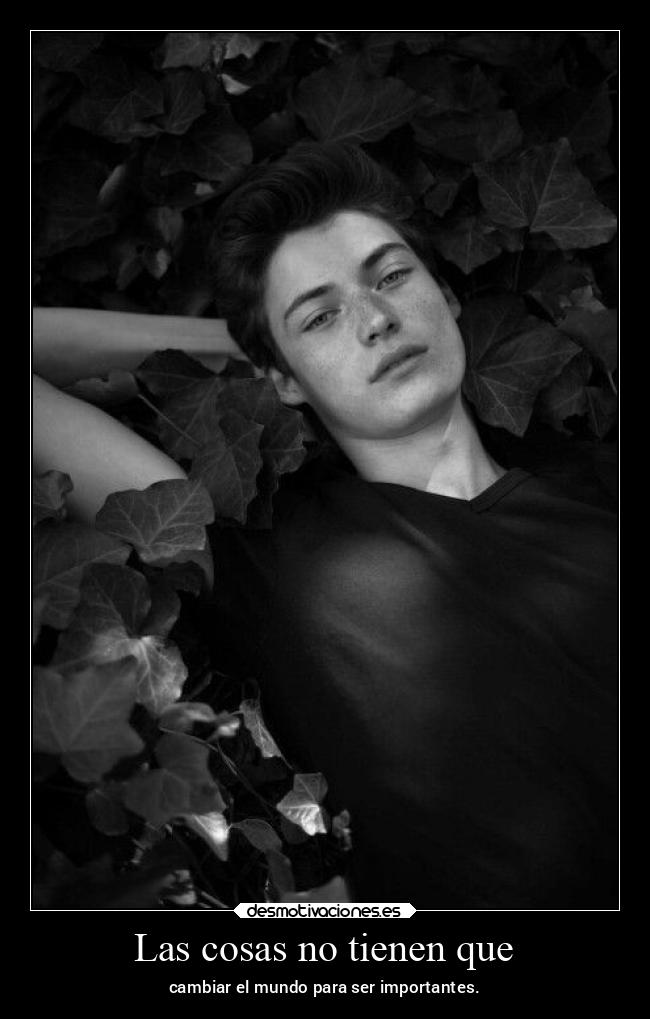 Las cosas no tienen que - 