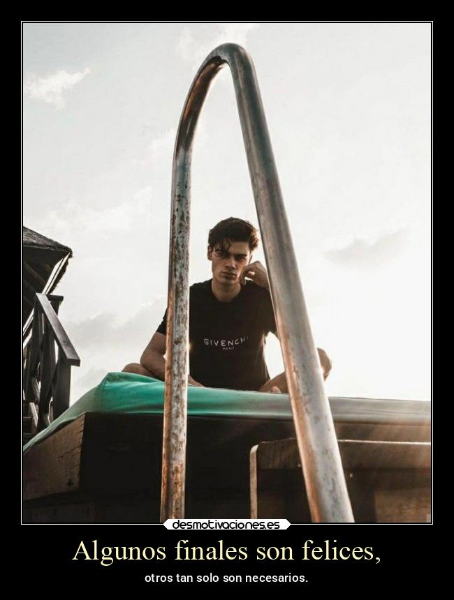 Algunos finales son felices, - 