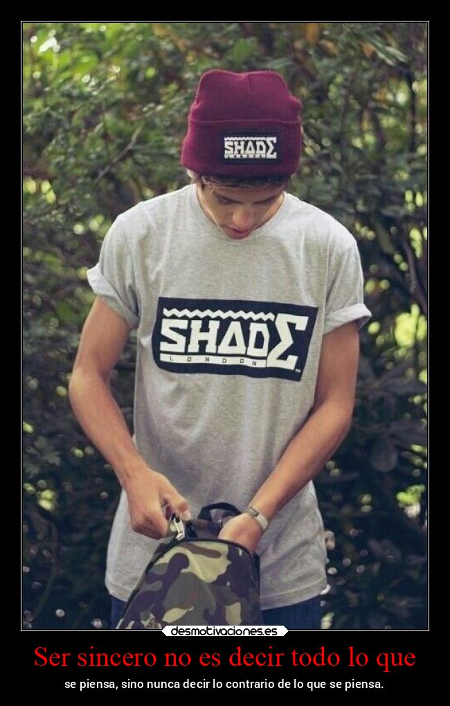 Ser sincero no es decir todo lo que - 