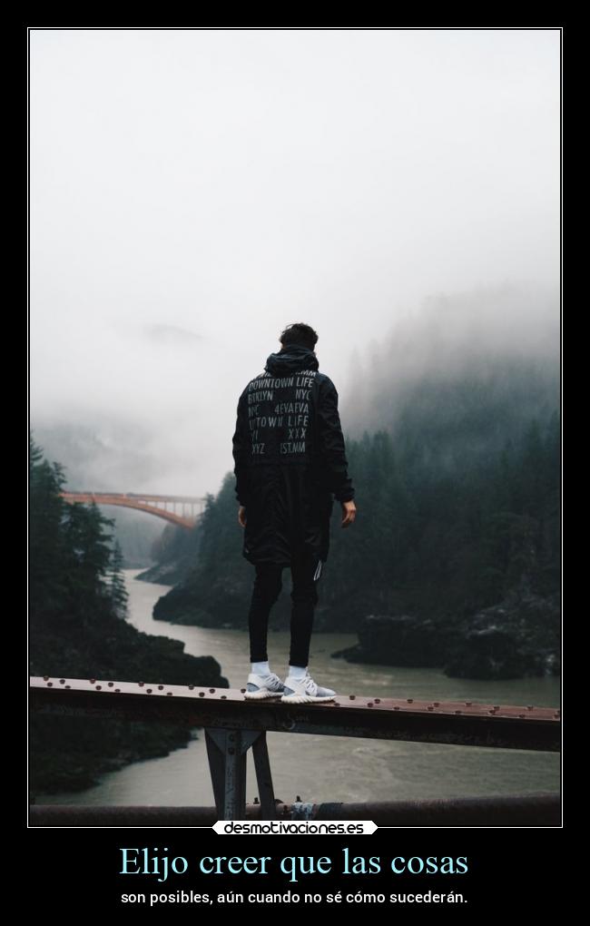 Elijo creer que las cosas - 