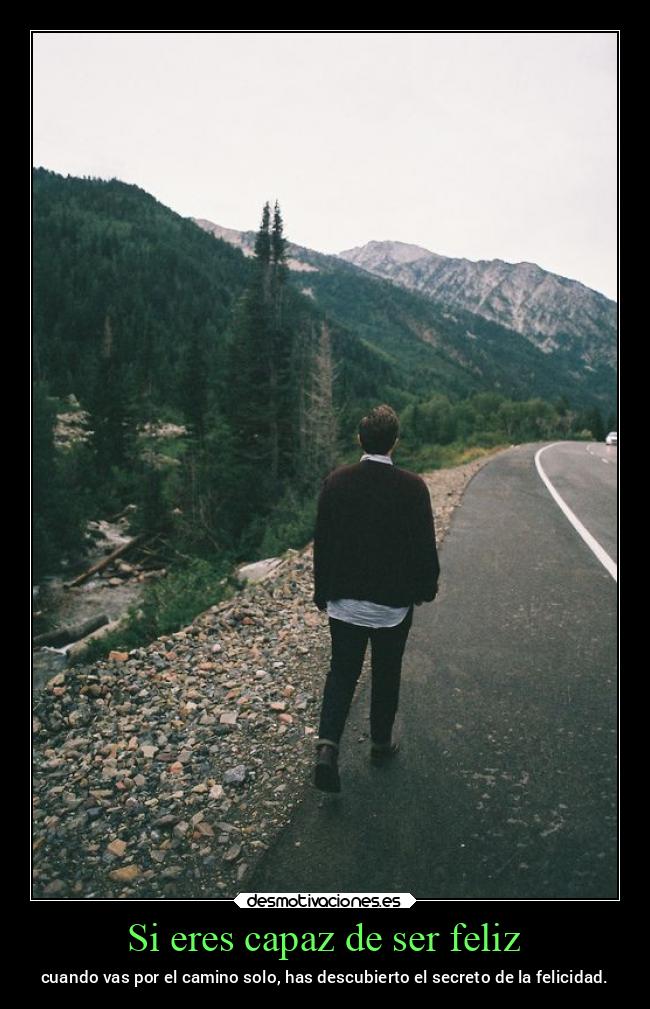 Si eres capaz de ser feliz - 